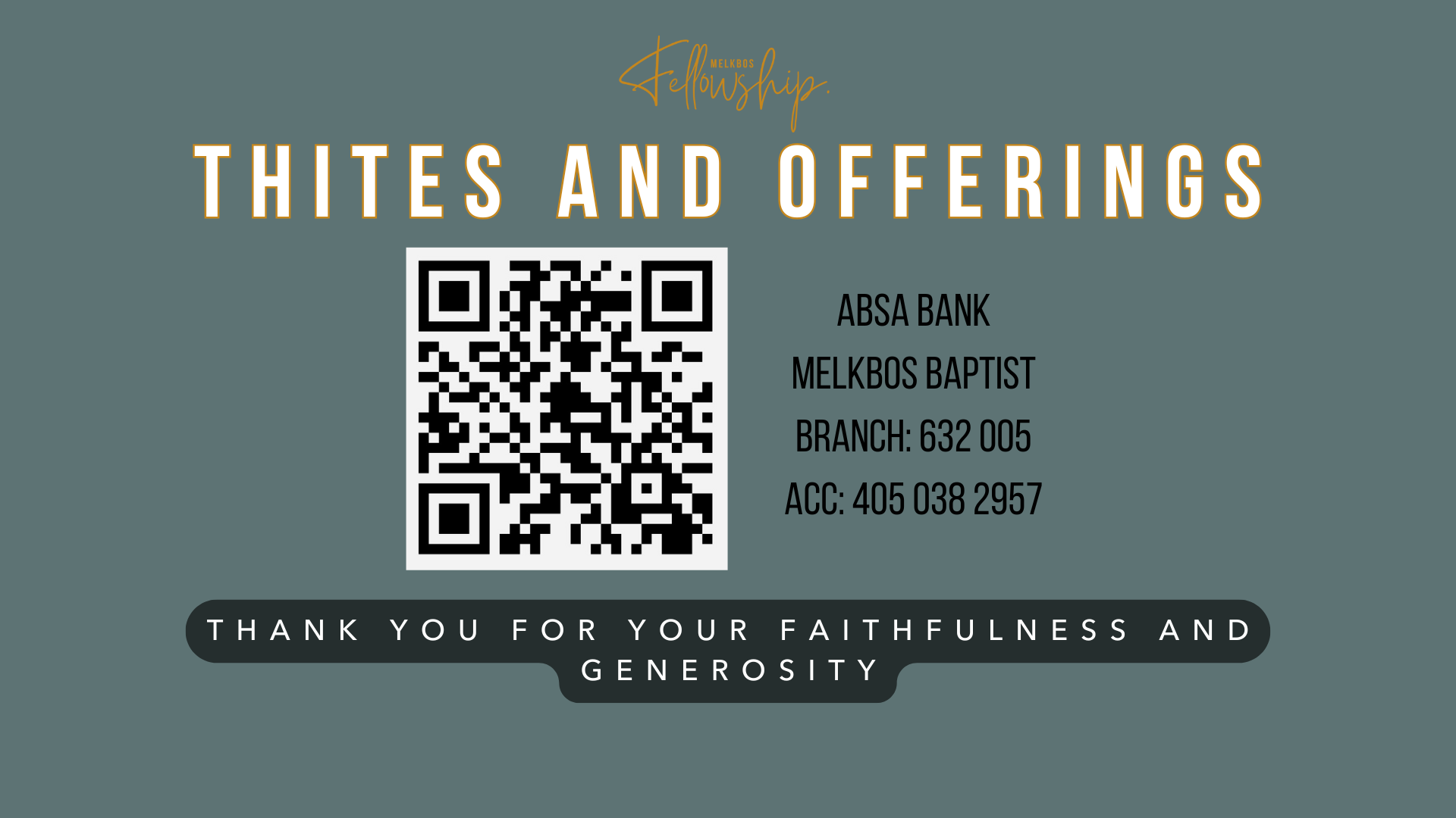 If you would like to contribute to what God is doing through Melkbos Fellowship